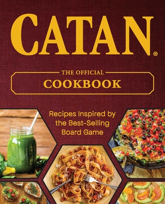 Catan(r): The Official Cookbook - Ulysses Press, Editors Of (Creator)