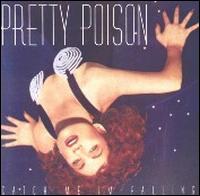 Catch Me, I'm Falling - Pretty Poison