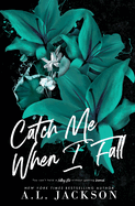 Catch Me When I Fall (Alternate Cover)