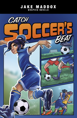 Catch Soccer's Beat - Maddox, Jake, and Muiz, Berenice