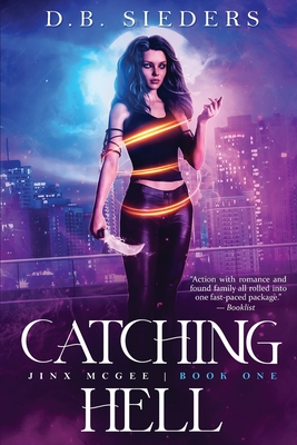 Catching Hell - Sieders, D B