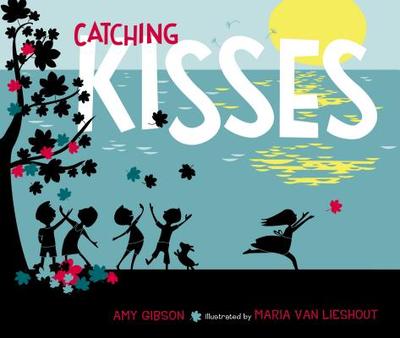 Catching Kisses - Gibson, Amy