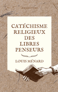 Catechisme Religieux Des Libres Penseurs