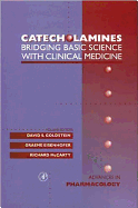 Catecholamines: Bridging Basic Science with Clinical Medicine