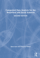 Categorical Data Analysis for the Behavioral and Social Sciences