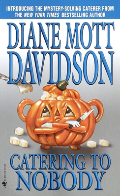 Catering to Nobody - Davidson, Diane Mott