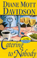 Catering to Nobody - Davidson, Diane Mott