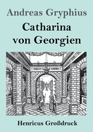 Catharina von Georgien (Gro?druck)