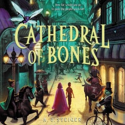Cathedral of Bones - Steiger, Aj, and Fouhey, James (Read by)