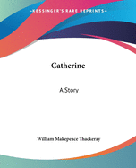 Catherine: A Story