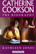 Catherine Cookson, the Biography