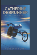 Catherine Debrunner Biograghy: Redefining Excellence in Sports