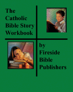 Catholic Bible Story Workbook - Student