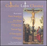 Catholic Latin Classics - The Cathedral Singers