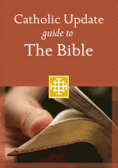 Catholic Update Guide to the Bible
