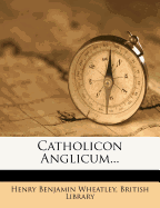 Catholicon Anglicum...