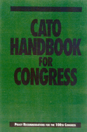 Cato Handbook for Congress: Policy Recommendations for the 108th Congress