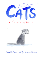 Cats: A Feline Compendium