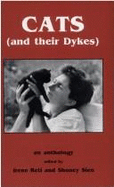 Cats (And Their Dykes): An Anthology