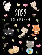 Cats Daily Planner 2022: Make 2022 a Meowy Year! Cute Kitten Year Organizer: January-December (12 Months)