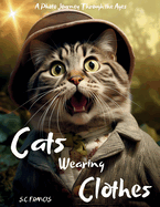 Cats Wearing Clothes: A Photo Journey Through the Ages