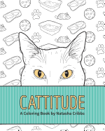 Cattitude: A Coloring Book