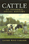 Cattle: An Informal Social History