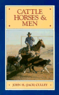 Cattle, Horses and Men of the Western Range