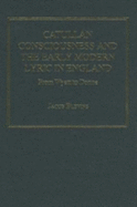 Catullan Consciousness and the Early Modern Lyric in England: From Wyatt to Donne - Blevins, Jacob