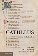 Catullus: Poems, Books, Readers
