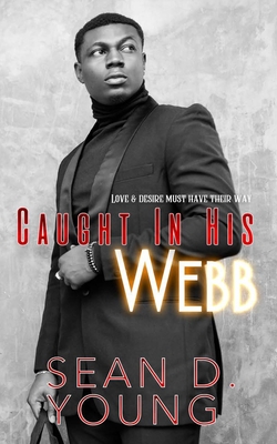 Caught In His Webb - Young, Sean D