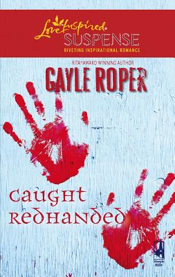 Caught Redhanded - Roper, Gayle