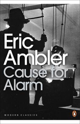 Cause for Alarm - Ambler, Eric, and Preston, John (Introduction by)