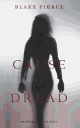 Cause to Dread (an Avery Black Mystery-Book 6)