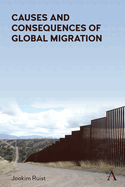 Causes and Consequences of Global Migration