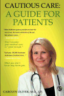 Cautious Care: A Guide for Patients