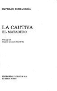 Cautiva, El Matadero - 502 - Echeverria, Esteban