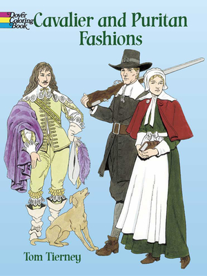 Cavalier and Puritan Fashions - Tierney, Tom