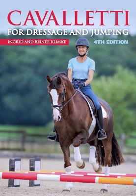 Cavalletti: For Dressage and Jumping 4th Edition - Klimke, Ingrid, and Klimke, Reiner