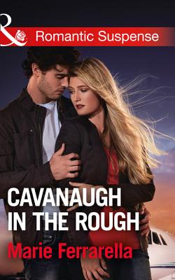 Cavanaugh In The Rough - Ferrarella, Marie