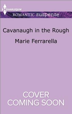 Cavanaugh in the Rough - Ferrarella, Marie