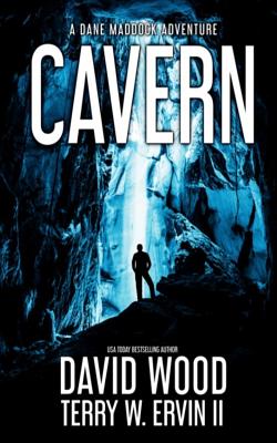 Cavern: A Dane Maddock Adventure - Ervin II, Terry W, and Wood, David