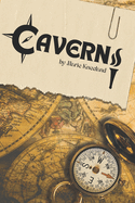 Caverns: A Play in Two Acts