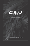 Caw: English / Spanish