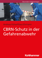 Cbrn-Schutz in Der Gefahrenabwehr