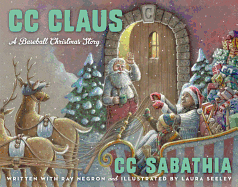 CC Claus: A Baseball Christmas Story