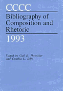 CCCC Bibliography of Composition and Rhetoric 1993