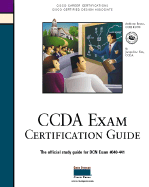 Ccda Exam Certification Guide: The Official Study Guide for Dcn Exam#640-441