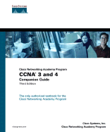 CCNA 3 and 4 Companion Guide (Cisco Networking Academy Program) - Cisco Systems, Inc, and Cisco Networking Academy Program, Aries, and Cisco, Networking Academy Program