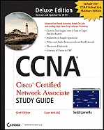 CCNA: Cisco Certified Network Associate Deluxe Study Guide